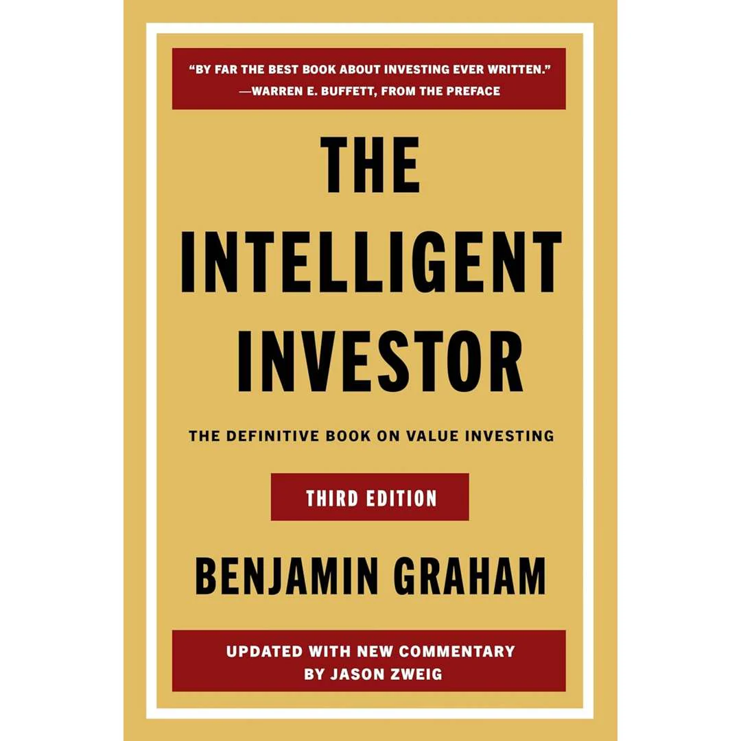The Intelligent Investor - Third Edition (Latest) by Benjamin Graham